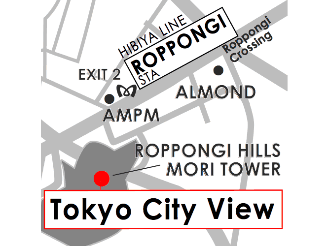 Map to Tokyo City View, The Observation Deck in the Heart of Tokyo